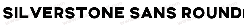 Silverstone Sans Round字体转换